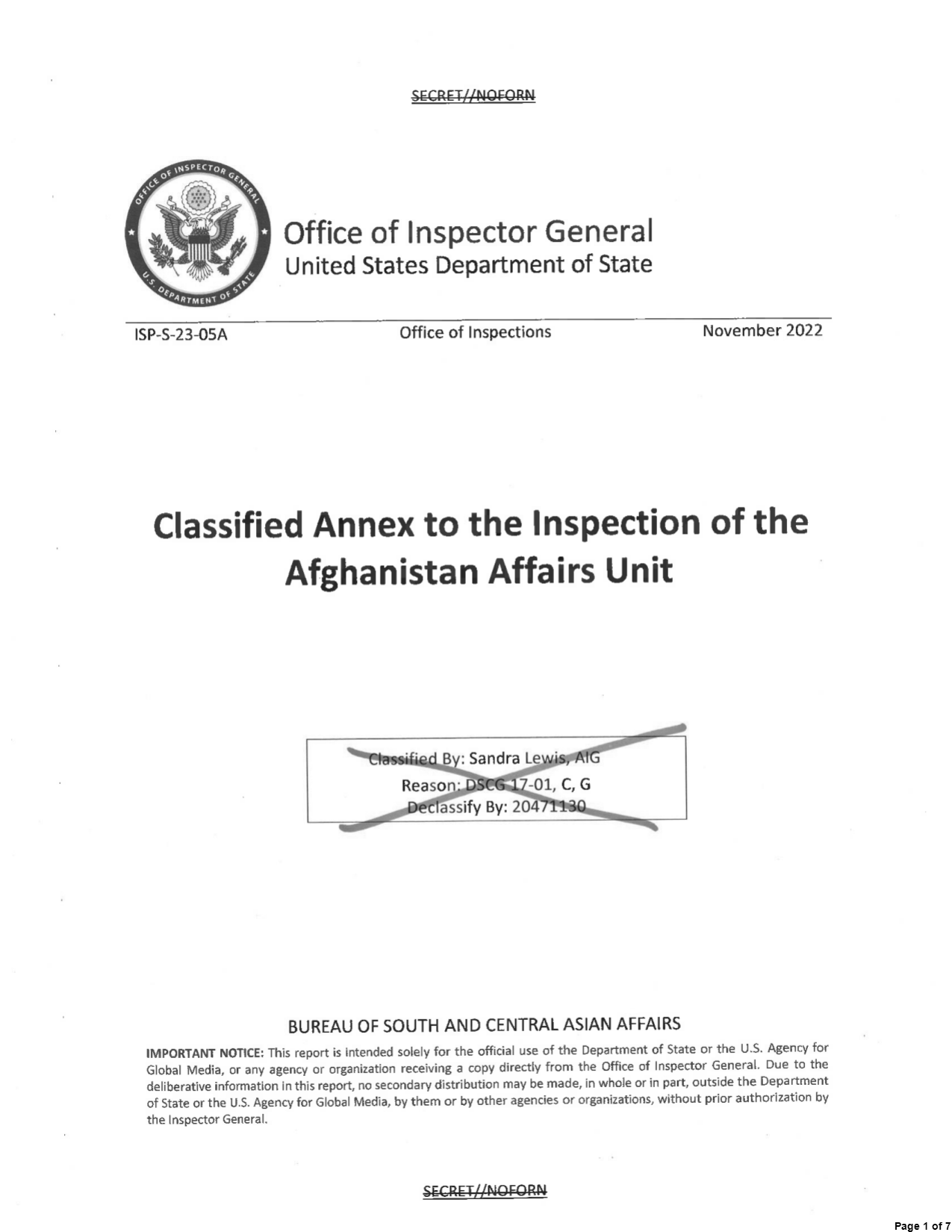 Cover of State Department OIG report ISP-S-23-05A, Classified Annex to the Inspection of the Afghanistan Affairs Unit, Office of Inspections, November 2022. The classification block reading Classified By: Sandra Lewis, AIG; Reason: DSCG 17-01, C, G; Declassify By: 20471130 is crossed out with a large X, and the SECRET//NOFORN banners are struck through.