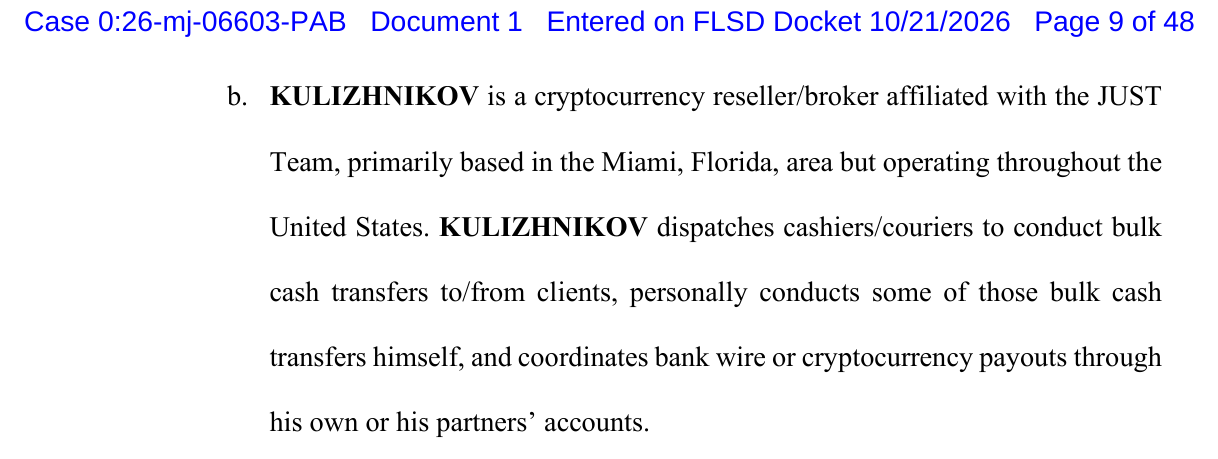 Affidavit paragraph 7(b) describing Kulizhnikov as a cryptocurrency reseller and broker affiliated with the JUST Team, based in the Miami area.
