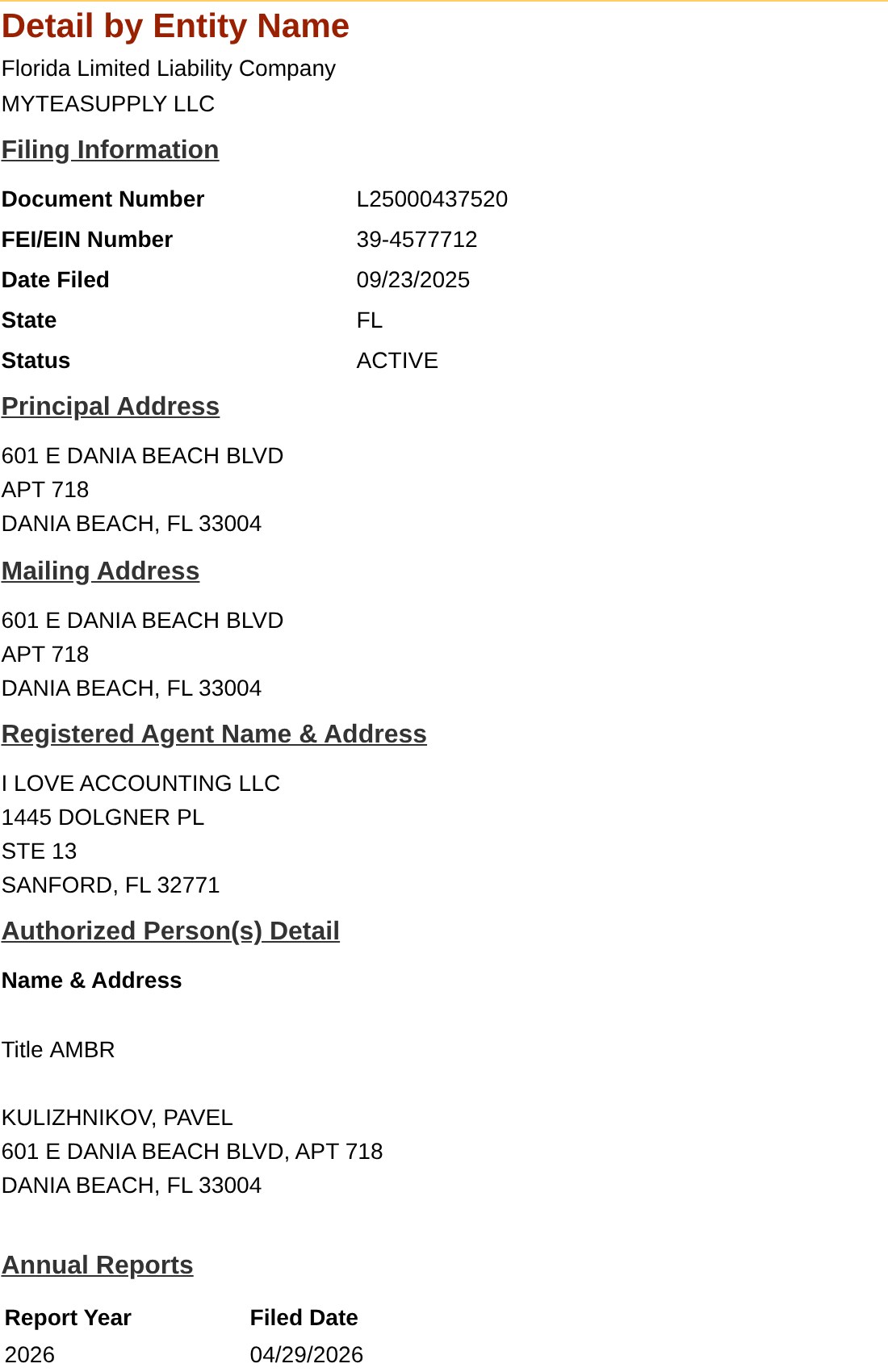 Florida Division of Corporations detail page for MYTEASUPPLY LLC, document L25000437520, filed September 23, 2025, with a principal address at 601 E Dania Beach Blvd, Apt 718, registered agent I Love Accounting LLC, and Pavel Kulizhnikov as authorized member.