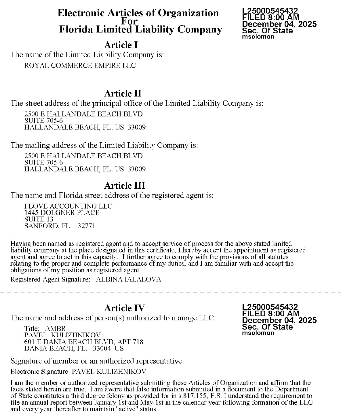 Articles of organization for ROYAL COMMERCE EMPIRE LLC, filed December 4, 2025, listing a principal office at 2500 E Hallandale Beach Blvd, Suite 705-6, registered agent I Love Accounting LLC, and Pavel Kulizhnikov as authorized member.