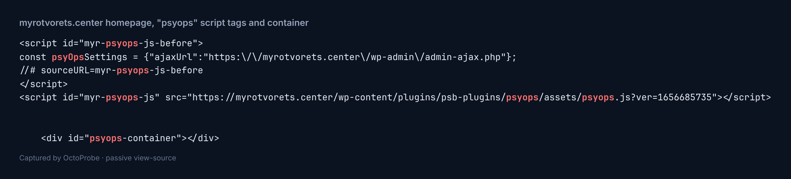 Code card showing two script tags from the Myrotvorets homepage: myr-psyops-js-before defining psyOpsSettings with an ajaxUrl pointing to myrotvorets.center wp-admin admin-ajax.php, and myr-psyops-js loading psb-plugins psyops assets psyops.js