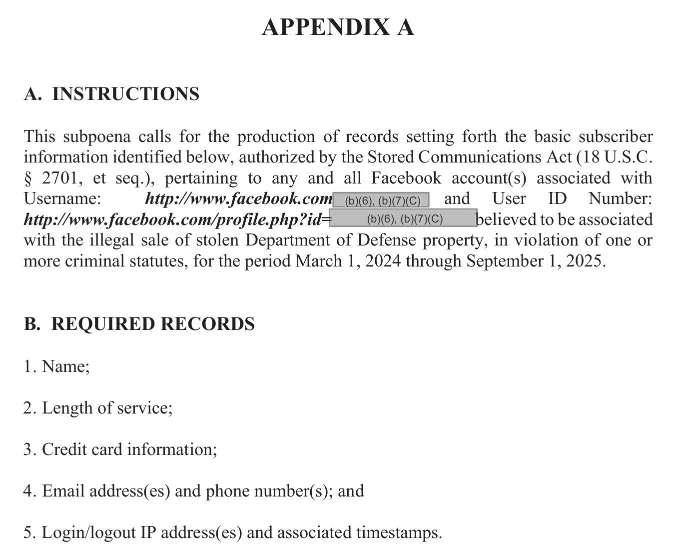 Appendix A to the Meta subpoena listing five required records: name, length of service, credit card information, email addresses and phone numbers, and login and logout IP addresses with timestamps